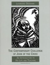 THE CONTEMPORARY CHALLENGE OF JOHN OF THE CROSS
