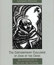 THE CONTEMPORARY CHALLENGE OF JOHN OF THE CROSS