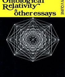 ONTOLOGICAL RELATIVITY AND OTHER ESSAYS