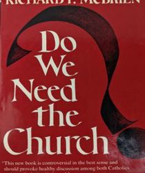 DO WE NEED THE CHURCH?
