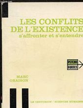 LES CONFLITS DE L'EXISTENCE 