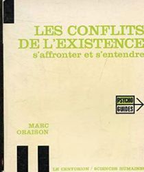 LES CONFLITS DE L'EXISTENCE 