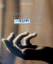 SEEKING GOD IN ALL THINGS 