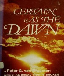 CERTAIN AS THE DAWN