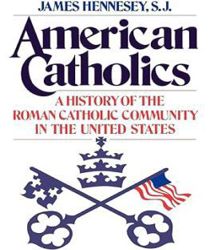 AMERICAN CATHOLICS