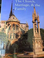 THE CHURCH, MARRIAGE, AND THE FAMILY