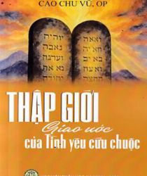 THẬP GIỚI GIAO ƯỚC CỦA TÌNH YÊU CỨU CHUỘC