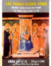 NỘI SAN LIÊN TU SĨ: CÁC THÁNH THÔNG CÔNG SỰ HIỆP THÔNG TRONG HỘI THÁNH VÀ TRONG...