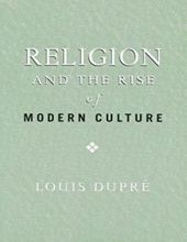 RELIGION AND THE RISE OF MODERN CULTURE