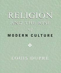 RELIGION AND THE RISE OF MODERN CULTURE