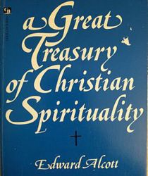 A GREAT TREASURY OF CHRISTIAN SPIRITUALITY