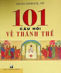101 CÂU HỎI VỀ THÁNH THỂ