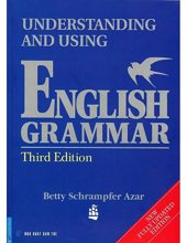 UNDERSTANDING AND USING ENGLISH GRAMMAR