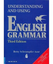 UNDERSTANDING AND USING ENGLISH GRAMMAR