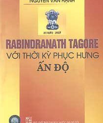 RABINDRANATH TAGORE VỚI THỜI KỲ PHỤC HƯNG ẤN ĐỘ