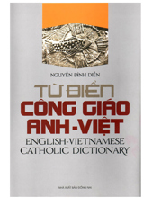 TỪ ĐIỂN CÔNG GIÁO ANH VIỆT