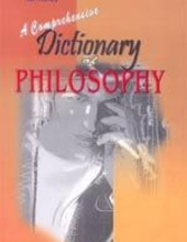 A COMPREHENSIVE DICTIONARY OF PHILOSOPHY