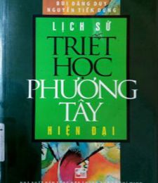 LỊCH SỬ TRIẾT HỌC PHƯƠNG TÂY HIỆN ĐẠI