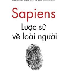 SAPIENS: LƯỢC SỬ LOÀI NGƯỜI