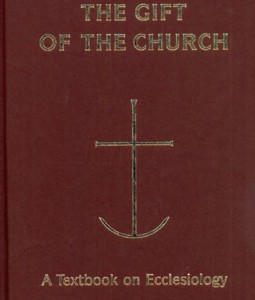 THE GIFT OF THE CHURCH