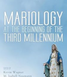 MARIOLOGY AT THE BEGINNING OF THE THIRD MILLENNIUM