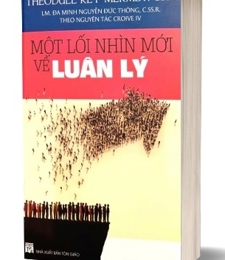 MỘT LỐI NHÌN MỚI VỀ LUÂN LÝ