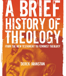 A BRIEF HISTORY OF THEOLOGY