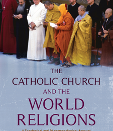 THE CATHOLIC CHURCH AND THE WORLD RELIGIONS