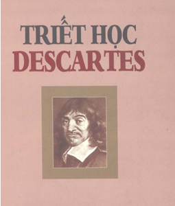 TRIẾT HỌC DESCARTES