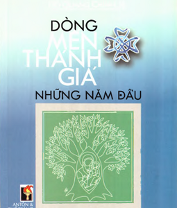 DÒNG MẾN THÁNH GIÁ NHỮNG NĂM ĐẦU