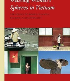 Weaving Women's Spheres in Vietnam: The Agency of Women in Family, Religion and Community